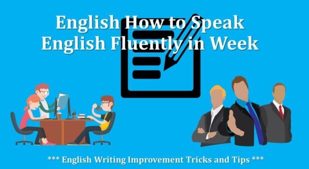 English Writing Improvement Tricks and Tips