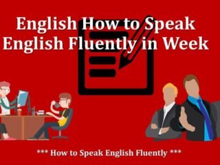 How to Speak English Fluently?
