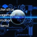 The Characteristics of Management Information Systems (MIS) - ilearnlot