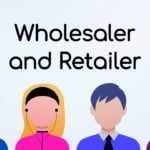 What is the Difference between Wholesaler and Retailer