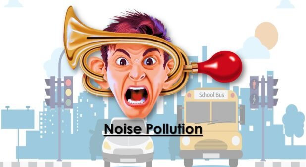 Noise Pollution: Sources, Effects, and Control