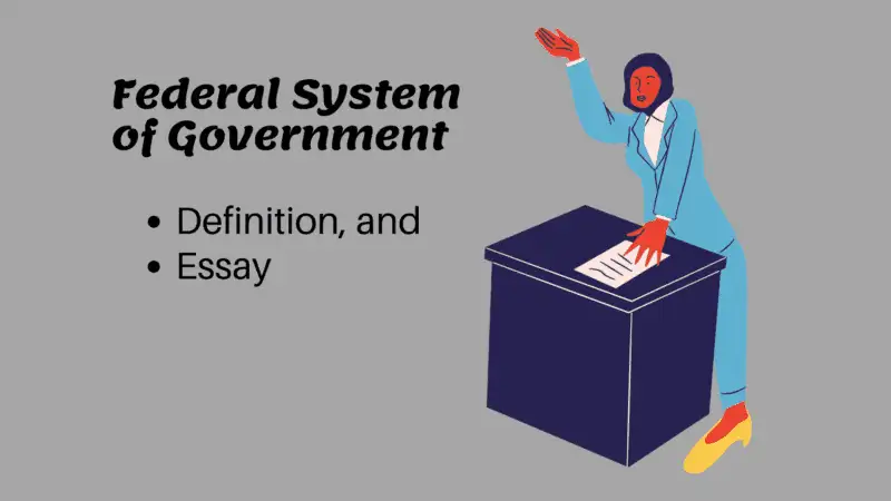 Definition and Essay on Federal System of Government Image