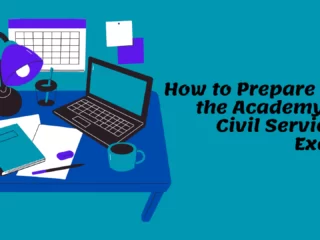 How to Prepare for the Academy of Civil Services Exam Image