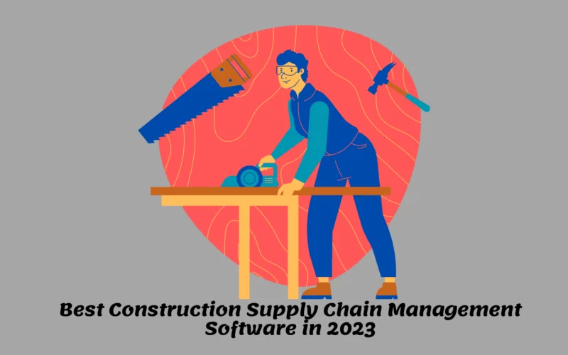 Best Construction Supply Chain Management Software in 2023 Image