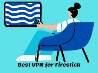 The Ultimate Guide to Choosing the Best VPN for Firestick Image