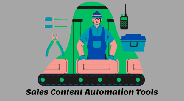 10 Sales Content Automation Tools: How to be Know