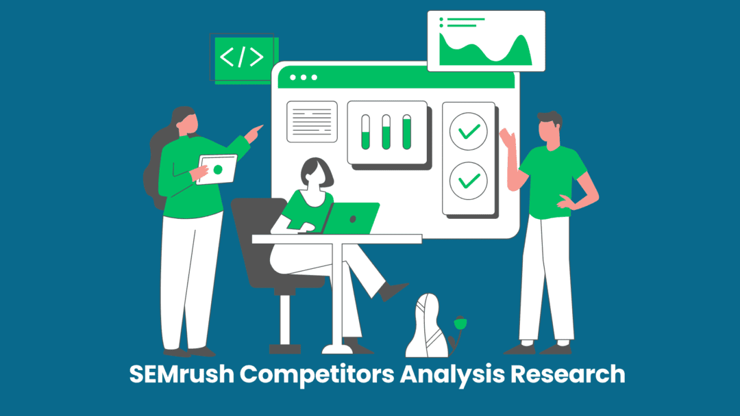 A Comprehensive Guide and Tips to semrush competitors analysis research Image