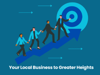 Best Guide to Escalating Your Local Business to Greater Heights Image