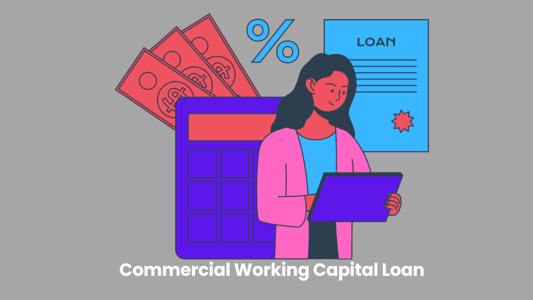 How to Secure a Commercial Working Capital Loan Image