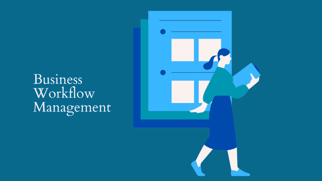 A Complete Guide to Business Workflow Management Image