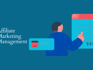 A Comprehensive Guide to Get Started with Affiliate Marketing Management Image