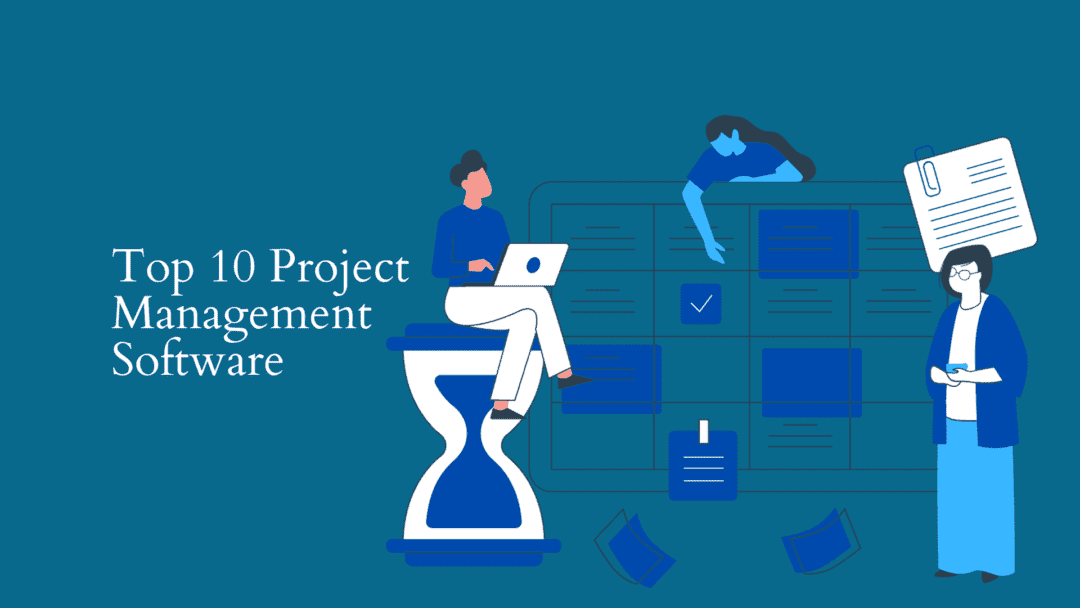 A Comprehensive Guide to Top 10 Project Management Software Image