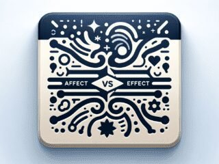 Difference between Affect vs Effect
