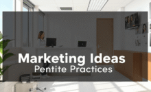 Marketing Ideas for Dental Practices