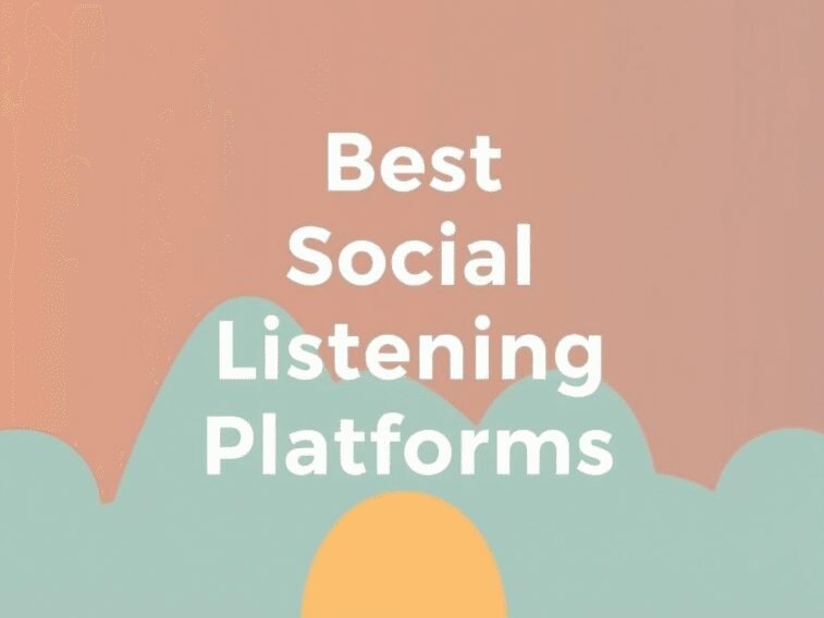 Best Social Listening Platforms in 2025