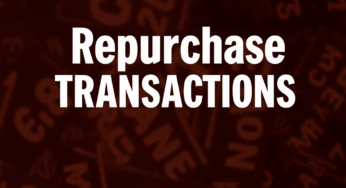 What are Repurchase Transactions or Agreements (Repo)?