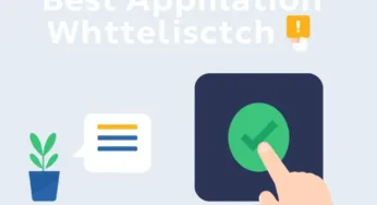 Best Application Whitelisting Software Tools Solutions