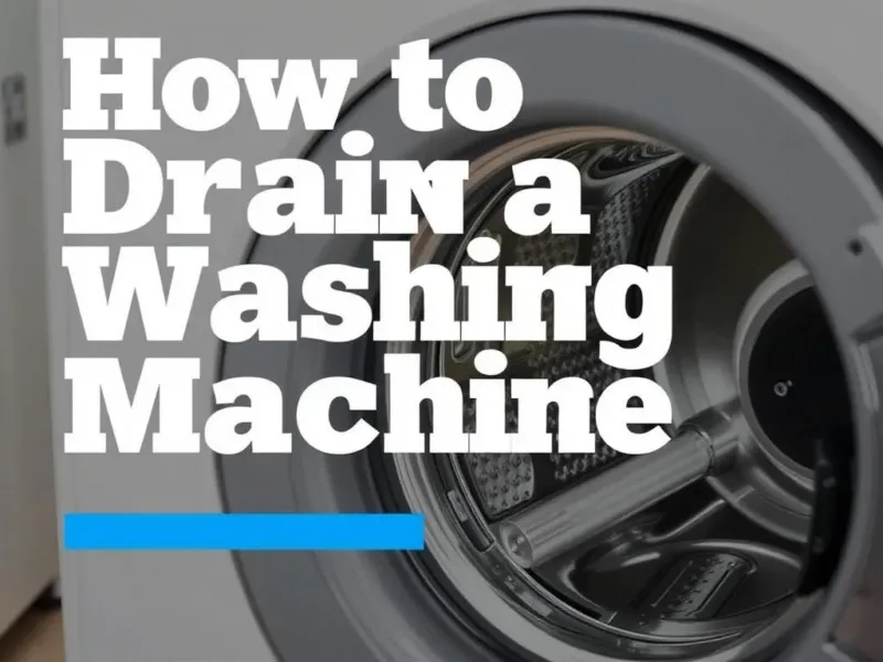 How to Drain a Washing Machine