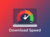 How to Increase Mbps Download Speed