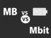 MB (Megabyte) vs Mbit (Mb Megabit) Difference