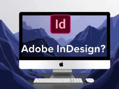 What is Adobe InDesign (InD)