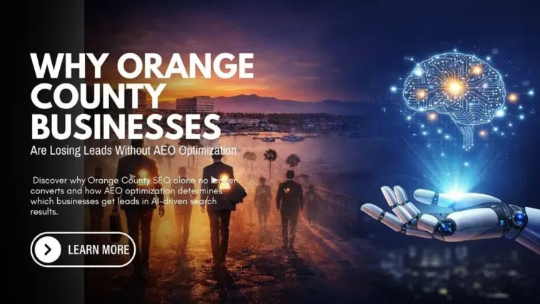 Why Orange County Businesses Are Losing Leads Without AEO Optimization Image